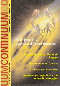 Meet Continuum, a pseudoscientific magazine that denied the existence of HIV/AIDS. It ran from 1992 until 2001 and ceased publication because the editors had died of AIDS-defining clinical conditions.