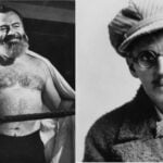 In the 1920s, James Joyce Would Get Drunk and Start Fights. He Would Then Hide Behind Ernest Hemingway for Protection