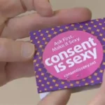 Two Canadian Universities Recalled Condoms Provided to Students After Stapling a Note About Consent on Them.