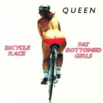 Fat Bottom Girls and Bicycle Race by Queen were released together on a double A-sided single, and refer to each other. Near the end of Fat Bottomed Girls, Mercury shouts, "Get on your bikes and ride!" Bicycle Race reciprocates with the lyric "fat bottomed girls, they'll be riding today."