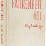 Ray Bradbury, author of Fahrenheit 451, released a limited 200 signed copies of the book bound in an asbestos cover making them fireproof. They rarely sell for less than $10,000.