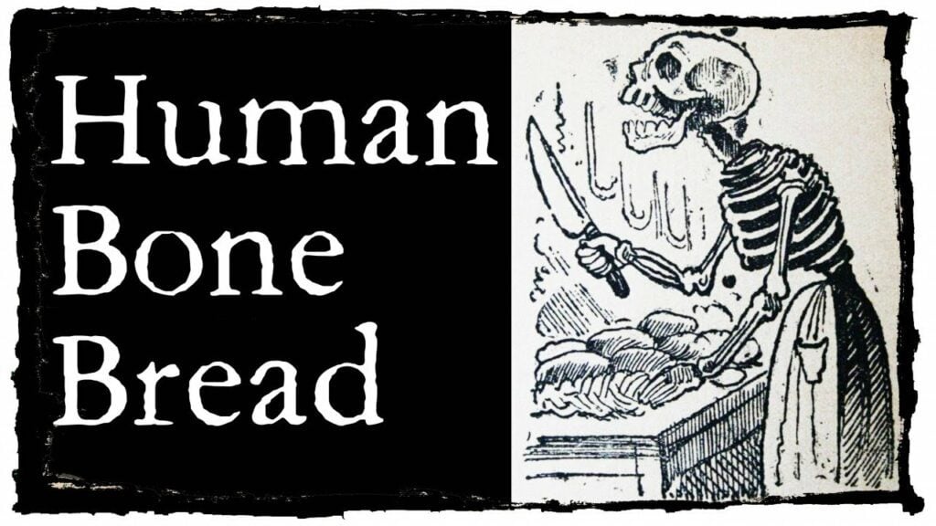 Human Bone Bread